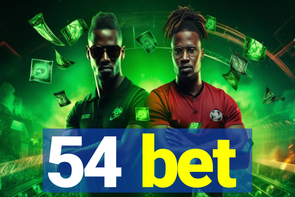 54 bet